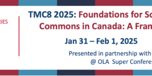 TMC8: Foundation for School Library Learning Commons in Canada: A Framework for Success